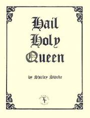 Hail Holy Queen, by Shirley Starke