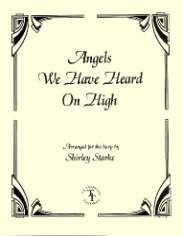 Angels We Have Heard on High, arr. by Shirley Starke