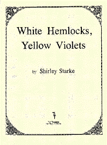 White Hemlocks, Yellow Violets, harp song by Shirley Starke