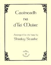 Caoineadh na dTri Muire, arr. by Shirley Starke